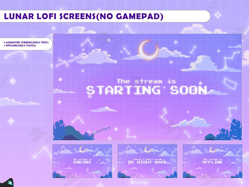 May include: A purple and blue animated screen with a crescent moon and stars. The text "The stream is STARTING SOON" is displayed in a pixelated font.