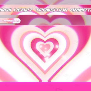 Kawaii  Heart Transition | Twitch Stream Stinger | Cute Transition | Pink Heart Transition | Pastel Transition  | Red Transition | Overlay