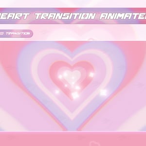 Sweet Heart Transition | Twitch Stream Stinger | Cute Transition | Pink Heart Transition | Pastel Transition  | Pink Transition | Overlay