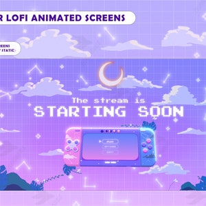 May include: A purple and blue animated Twitch stream starting soon screen with a crescent moon, clouds, stars, and a video game console. The text "The stream is STARTING SOON" is displayed in a pixelated font.
