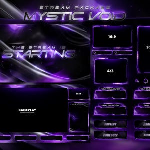 May include: A digital streaming overlay package titled "Mystic Void" with a dark purple and black color scheme. The design includes various screen layouts, including 16:9, 4:3, and 9:16 aspect ratios, with text elements such as "The Stream Is Starting" and "Gameplay".