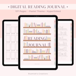 May include: A digital reading journal with a pastel theme. The cover features a bookshelf with colorful books and plants. The text "READING JOURNAL" is displayed on the cover. The journal has 137 pages and is hyperlinked.