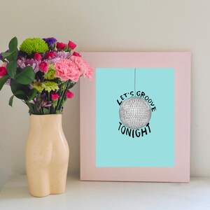 Disco Ball Wall Art Print, Earth Wind and Fire Wall Print, Eclectic Wall Art Print, Eclectic Wall Art, Let&#39;s Groove, Take me to the Disco
