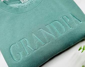 Embroidered GRANDPA Sweatshirt: Customizable Monochromatic Crewneck, Personalized Gift for Mom, Dad, or Grandparents