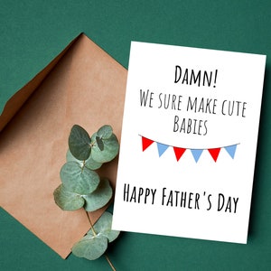 Funny Father's Day Card from Wife We Make Cute Babies New Dad Gift card for Father to Be Funny Pregnancy Announcement Card