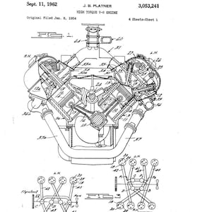 May include: A black and white line drawing of a high torque V-8 engine. The drawing shows the engine in cross-section, with the pistons, connecting rods, crankshaft, and other internal components visible. The drawing also includes labels for the various parts of the engine. The text "J. B. PLATNER HIGH TORQUE V-8 ENGINE" is at the top of the drawing. The text "3,053,241" is at the top right of the drawing. The text "4 Sheets-Sheet 1" is below the engine name.