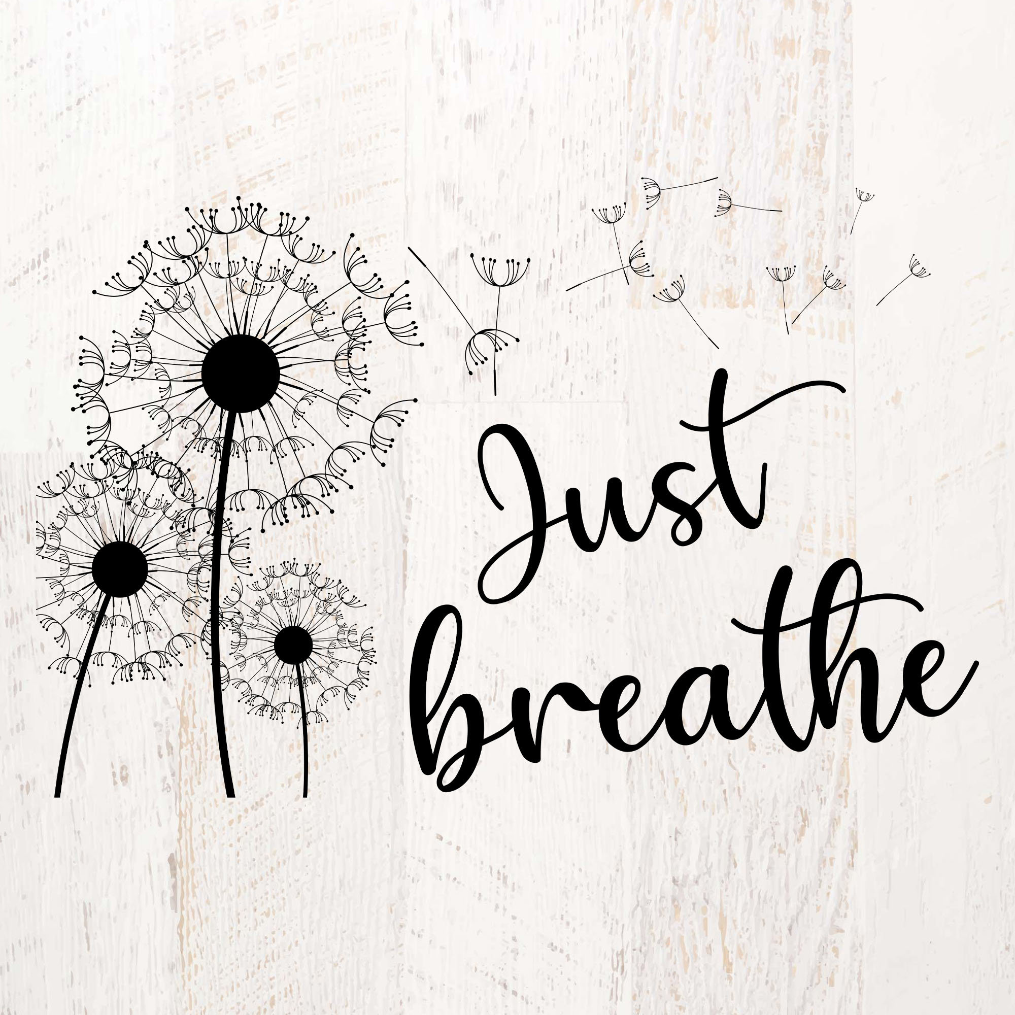 Just Breathe Dandelion File Cut Just Breathe Dandelion SVG Etsy