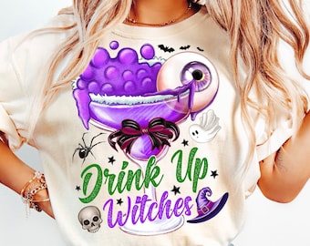 Drink Up Witches PNG, Halloween Shirt Png, Sublimation Design, Digital Download, Spooky Vibes PNG, Trendin Png, Halloween Cocktail Png