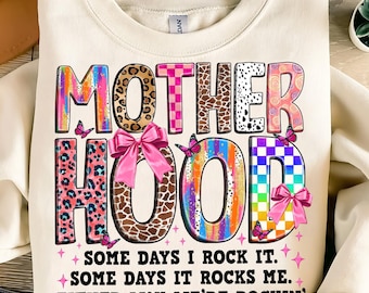 Mother Hood png, Some Days I Rock It Png, Funny Sarcastic Mom Shirt Design, Mom Png, Funny Mom Png, sublimate designs,Mother's Day Gift