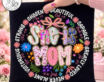 She Is Mom PNG, Christian Mom Shirt PNG, Faith Mom PNG Design, Bible Verse Mom Png, Proverbs 31 Mom Png, Religious Mothers Day Png