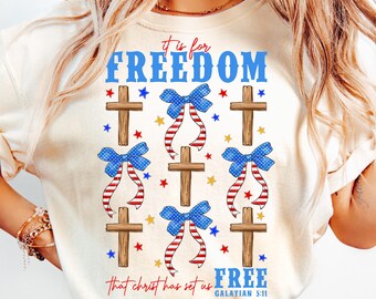 Christian 4th of July Sublimation, Religious Patriotic PNG, Bible Verse Digital File, Freedom Design, Cross Sublimation PNG,America Coquette