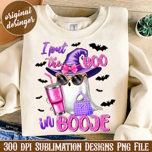 I put the boo in boujee png sublimation design download, Happy Halloween png, spooky season png, Halloween ghost png, designs download