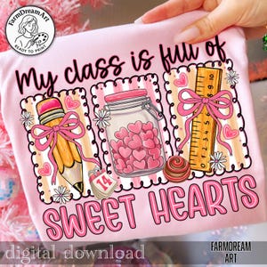 Sweet Hearts Teacher Png,Valentine Classroom Design,Cute Teacher Sublimation,Love School Png,Heart Jar Png,Teacher Pencil Png