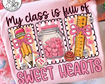 Sweet Hearts Teacher Png,Valentine Classroom Design,Cute Teacher Sublimation,Love School Png,Heart Jar Png,Teacher Pencil Png