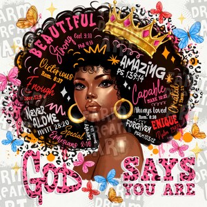 God says you are png sublimation, black women png, Christian png, afro women png,Black History Month Png,African American Png,Juneteenth Png image 2