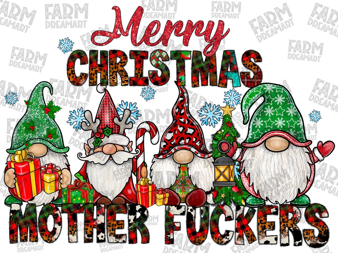 Merry Christmas Mom Fuckers Gnome Png,christmas Gnome,png,digital Download, Merry Christmas