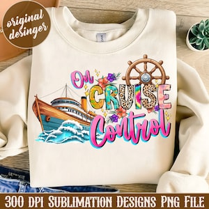 On Cruise Control Png, Cruise Squad Png, Cruise Ship Png, Family Cruise, Cruise, Vacation, Funny Cruise,Sublimation Designs,Digital Download