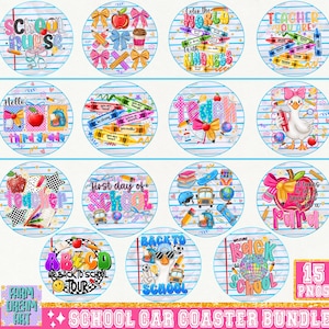 May include: A collection of 15 school-themed car coasters with various designs. Each coaster features colorful illustrations, including apples, pencils, and text like "School Nurse," "First Day of School," and "Back to School." The coasters are round with a striped background.