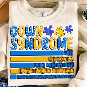 Down Syndrome Awareness PNG,Be Extra Sublimation Design,Down Right Perfect,Down Syndrome T21 Digital Download,Love Doesn’t Count Chromosomes