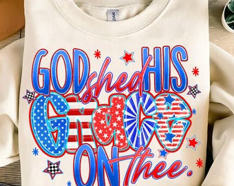 God Shed His Grace PNG,Patriotic Christian Sublimation,Fourth of July Faith,USA Bible Verse PNG,Religious American Flag,Faith and Freedom