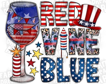 Red wine blue png, Sublimation design download, USA flag png, 4th of July png, Independence Day png, Sublimate designs download