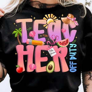 Teacher Off Duty PNG,Summer Teacher Shirt Design,Vacation Mode Sublimation,Beach Teacher Digital Download,Teacher Summer Break Png