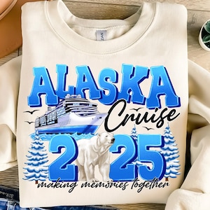 Alaska Cruise 2025 PNG,Cruise Vacation Sublimation,Alaska Trip Png,Polar Bear Cruise PNG,Alaska Cruise Design,Cruise Memories Together PNG