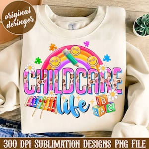 Childcare Life Png Sublimation Design, Childcare Png, Children Life Png, Trendy Sublimate Design, Digital Download, Sublimation Designs