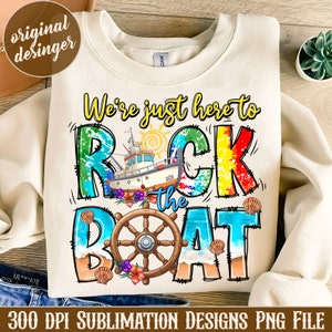 Cruise png sublimation design download, We're Just Here To Rock The Boat png, Couples Cruise png, sublimate designs download, vacation
