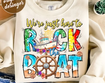 Cruise png sublimation design download, We're Just Here To Rock The Boat png, Couples Cruise png, sublimate designs download, vacation