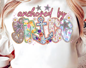 Anchored By Grace PNG,Christian Sublimation Design,Faith Anchor PNG,Bible Verse Design,Jesus Anchor Sublimation,God Is My Anchor Design