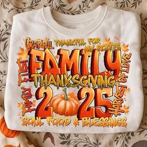 Family 2025 Thanksgiving png,Thanksgiving Crew png,Family Friendsgiving 2025 png,Thanksgiving Family Reunion png,sublimate designs download