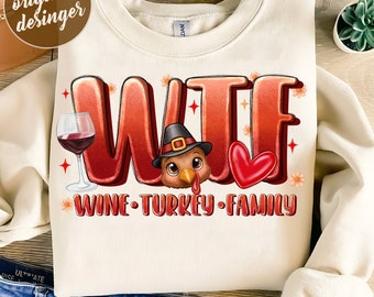 Funny Thanksgiving wine Turkey family png sublimation design, Happy Thanksgiving png, Thanksgiving Turkey png, Fall png, Digital download