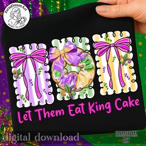 May include: Black fabric with a colourful design featuring three squares with a King Cake and bows. The text "Let Them Eat King Cake" is in pink. The image also includes the text "digital download" and a logo.