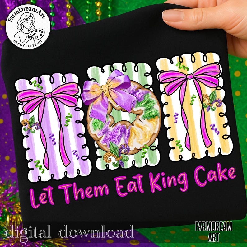 May include: Black fabric with a colourful design featuring three squares with a King Cake and bows. The text "Let Them Eat King Cake" is in pink. The image also includes the text "digital download" and a logo.