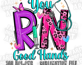 You RN good hands Registered Nurse png sublimation design download, Nurse life png, Nursing png, western RN png, sublimate designs download