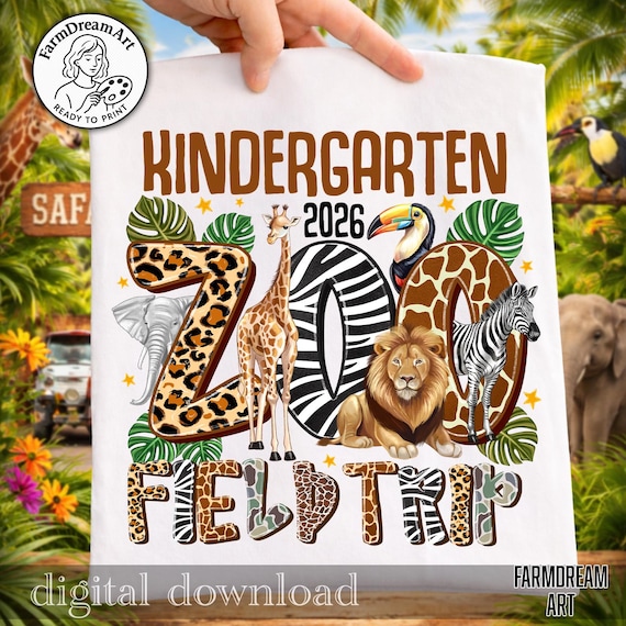 Kindergarten Zoo 2026 Png,Zoo Theme School Shirt,Safari Kids Png Design,Kindergarten Graduation Png,First Day of School Png,Zoo Animals Png
