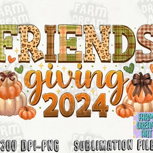 May include: A digital design featuring the text "FRIENDS giving 2024" in a fall-themed font with plaid and leopard print patterns. The design is surrounded by pumpkins and hearts.
