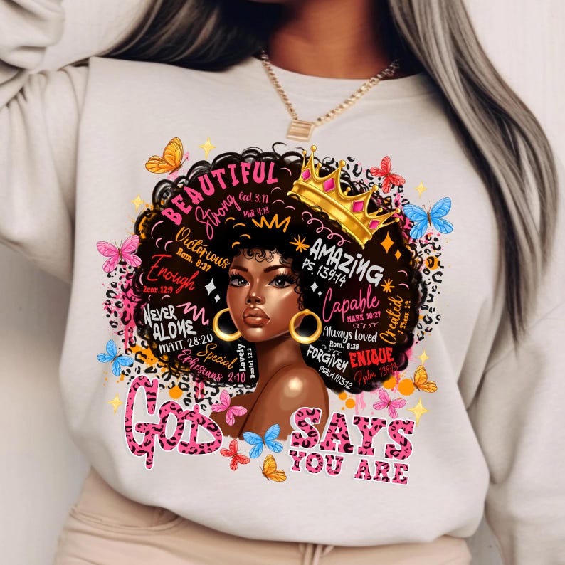 God says you are png sublimation, black women png, Christian png, afro women png,Black History Month Png,African American Png,Juneteenth Png image 4