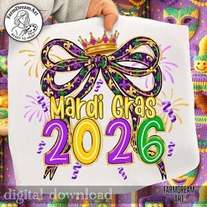 May include: A white graphic featuring a purple and gold bow with a gold crown, the words "Mardi Gras 2026", and purple and gold accents. The words "digital download" are at the bottom.