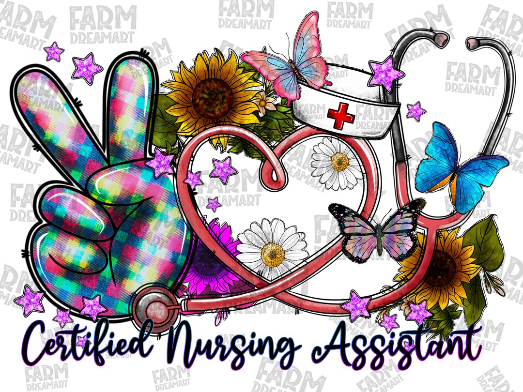 Certified Nurse Assistant Png Sublimation Design, CNA Png, Nurse Life