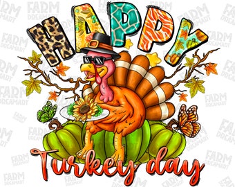 Happy Turkey Day Png,Thanksgiving Turkey Png, Thanksgiving Clipart, Happy Thanksgiving Png, Turkey Clipart,Png Sublimation Design Download