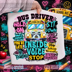 May include: A white t-shirt featuring a colorful graphic of a yellow school bus with a light blue bow. The design includes text: BUS DRIVER, HOLD ON, SIT DOWN, BE QUIET, KEEP YOUR HANDS TO YOURSELF, YOU'RE LATE, INSIDE VOICE, STOP, NO FIGHTING, STAY IN YOUR SEAT.