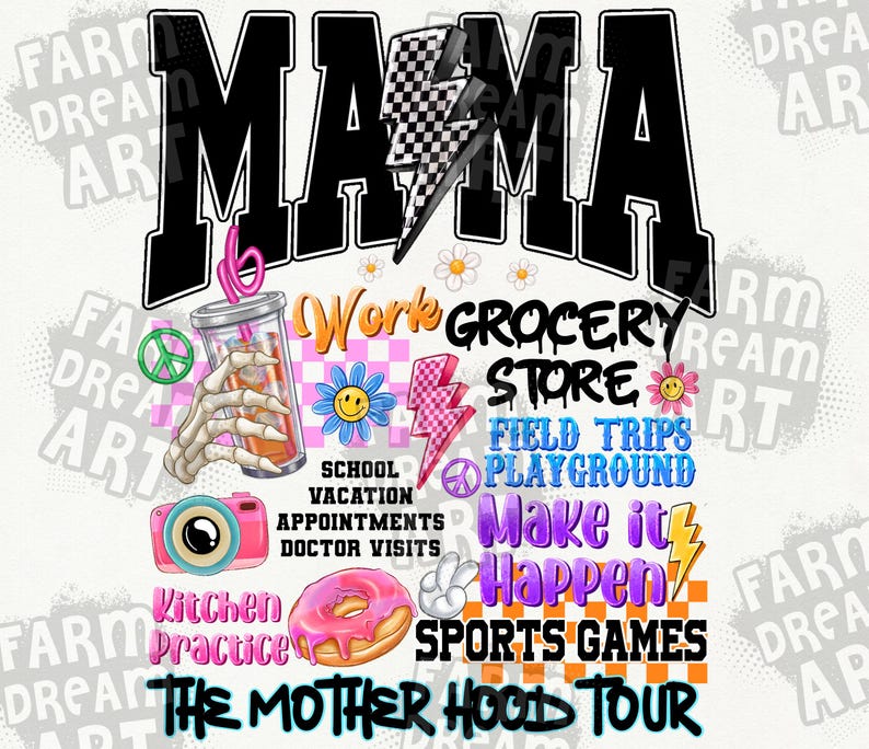 May include: A colorful graphic design with the word "MAMA" in black letters. The design includes a variety of images, including a grocery store, a playground, a camera, a donut, and a lightning bolt. The text "The Mother Hood Tour" is at the bottom of the design.