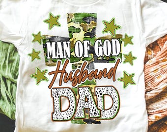 Man of God PNG,Husband Dad Shirt Design,Christian Dad Sublimation,Faith Based Dad PNG,Father’s Day Religious Design,Camouflage Cross PNG