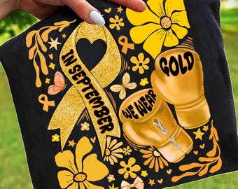In September We Wear Gold PNG,Childhood Cancer Awareness PNG,Gold Ribbon Sublimation Design,Boho Floral Childhood Cancer Fighter PNG