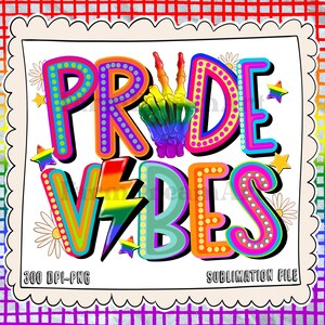 Pride Vibes Png, LGBT Sublimation Design, LGBT Png, Pride Gay Png, Lgbtq Png,Love Is Love png, Lgbt rainbow png, Pride month png
