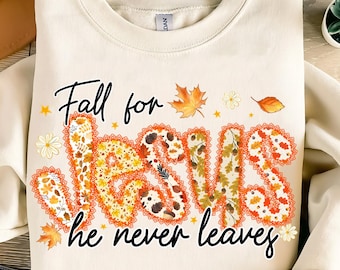 Fall For Jesus Png,Christian Fall Design,Faith Sublimation,Jesus Sublimation Design,Fall Faith Png,Autumn Christian,Preppy Fall Jesus Png