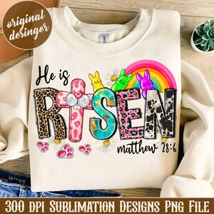 He is Risen PNG-Easter Sublimation Digital Design Download-christian png, bible verse png, christian easter png, spring florals png designs