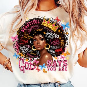 God says you are png sublimation, black women png, Christian png, afro women png,Black History Month Png,African American Png,Juneteenth Png image 1